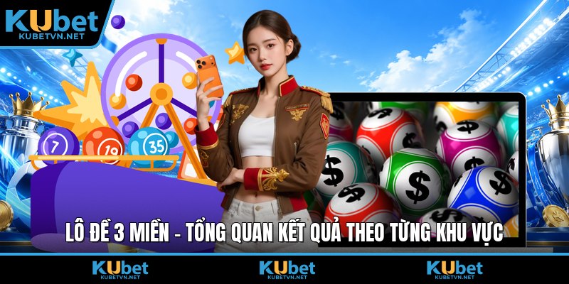 Lô đề 3 miền