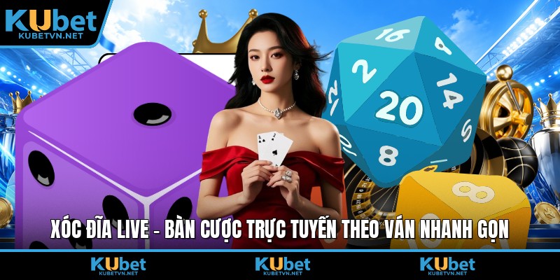 Xóc đĩa live